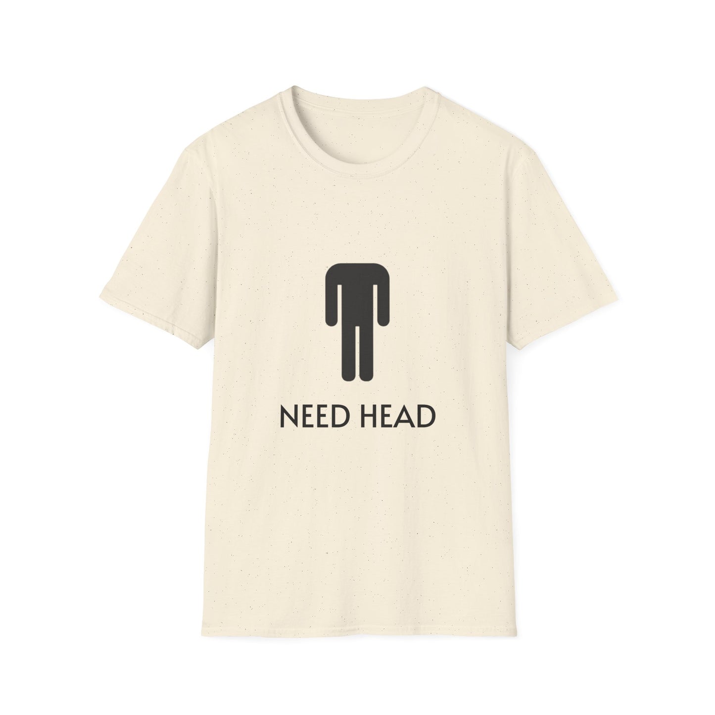 Need Head Shirt