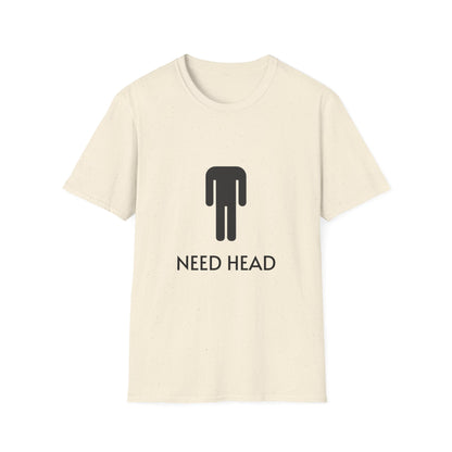 Need Head Shirt