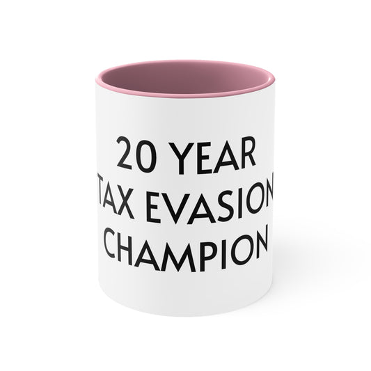 20 Year Tax Evasion Champion Mug