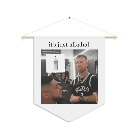 It's just alkahal Banner