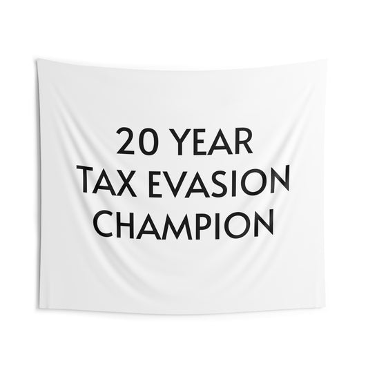 20 Year Tax Evasion Champion Flag