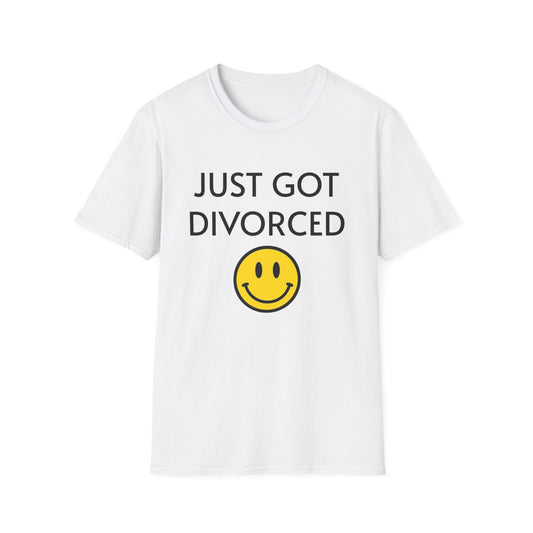 Just got divorced shirt